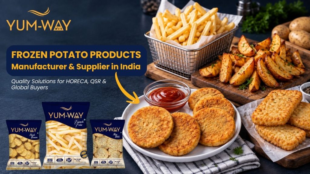 Frozen Potato Products Manufacturer & Supplier in India